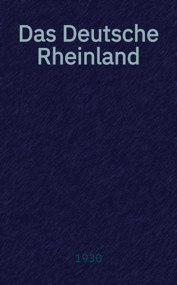 Das Deutsche Rheinland : Album