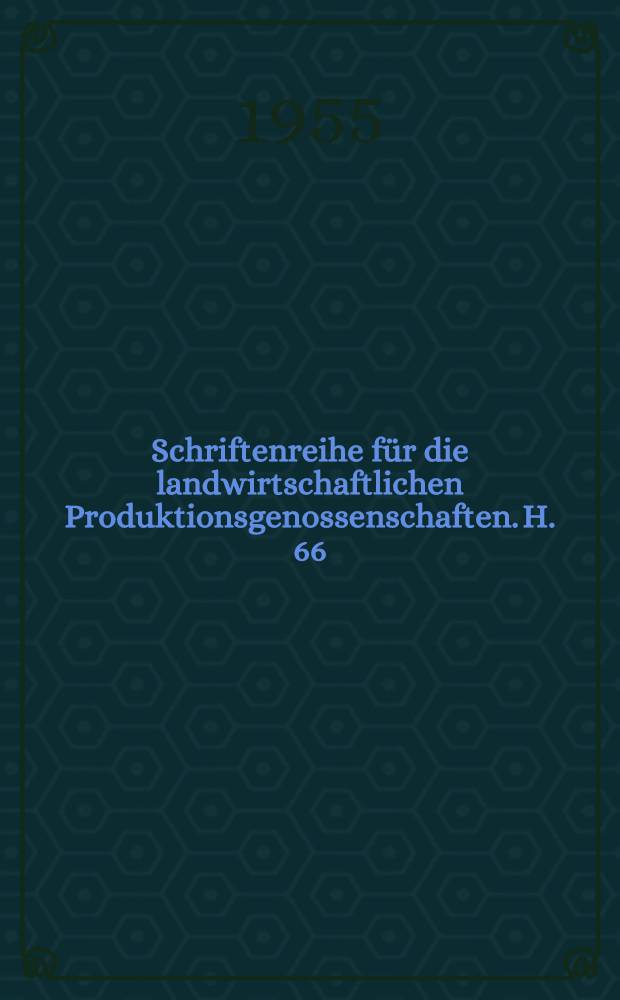 Schriftenreihe für die landwirtschaftlichen Produktionsgenossenschaften. H. 66 : Der Bau von Schafställen