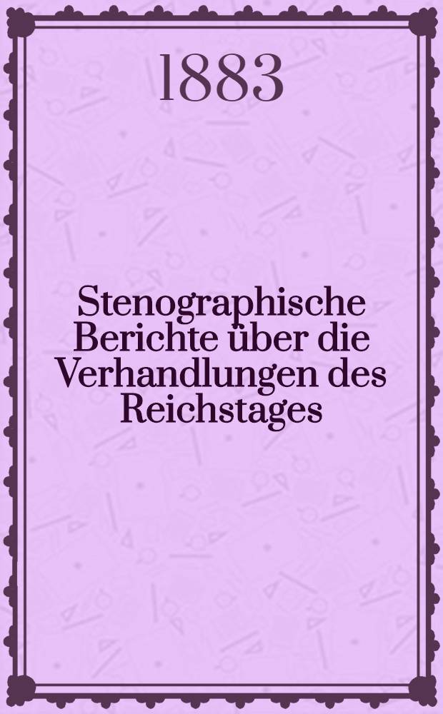 Stenographische Berichte &uuml;ber die Verhandlungen des Reichstages : V. Legislaturperiode. II. Session 1882-1883. Bd. 2 : Von der 29. Sitzung am 9. Jan. 1883 bis zur 2. Vertagung und 55. Sitzung am 16. Febr. 1883
