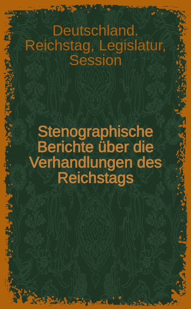 Stenographische Berichte über die Verhandlungen des Reichstags : VII. Legislaturperiode. II. Session 1887/88