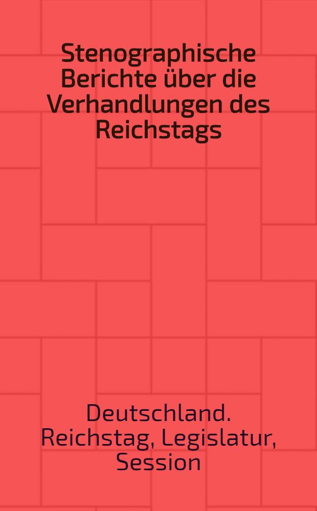 Stenographische Berichte über die Verhandlungen des Reichstags : IX. Legislaturperiode, IV. Session. 1895/97