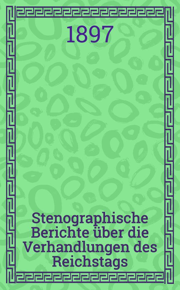 Stenographische Berichte über die Verhandlungen des Reichstags : IX. Legislaturperiode, IV. Session. 1895/97. [Bd. 16] : Anlageband 8. Nr. 909 bis 926 der amtlichen Drucksachen des Reichstages enthaltend