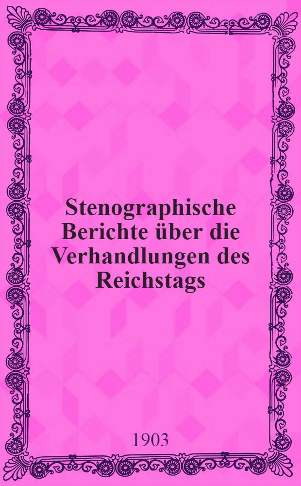 Stenographische Berichte &uuml;ber die Verhandlungen des Reichstags : X. Legislaturperiode. II. Session 1900/[1903]. [Bd. 18] : Anlageband, 8. Nr. 805 bis 979 der amtlichen Drucksachen des Reichstages enthaltend