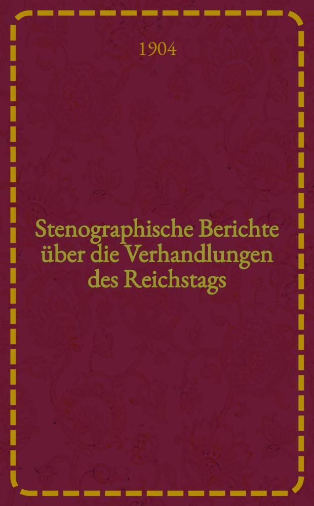 Stenographische Berichte über die Verhandlungen des Reichstags : XI. Legislaturperiode. I. Session. 1-[2]. Sessionsabschn., 1903/1904, [1905]. [Bd. 11] : Anlageband, 3. Nr. 262 bis 470 der amtlichen Drucksachen des Reichstages enthaltend