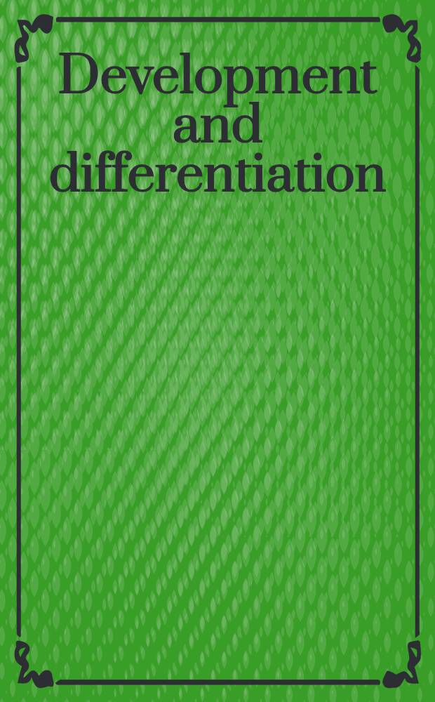 Development and differentiation