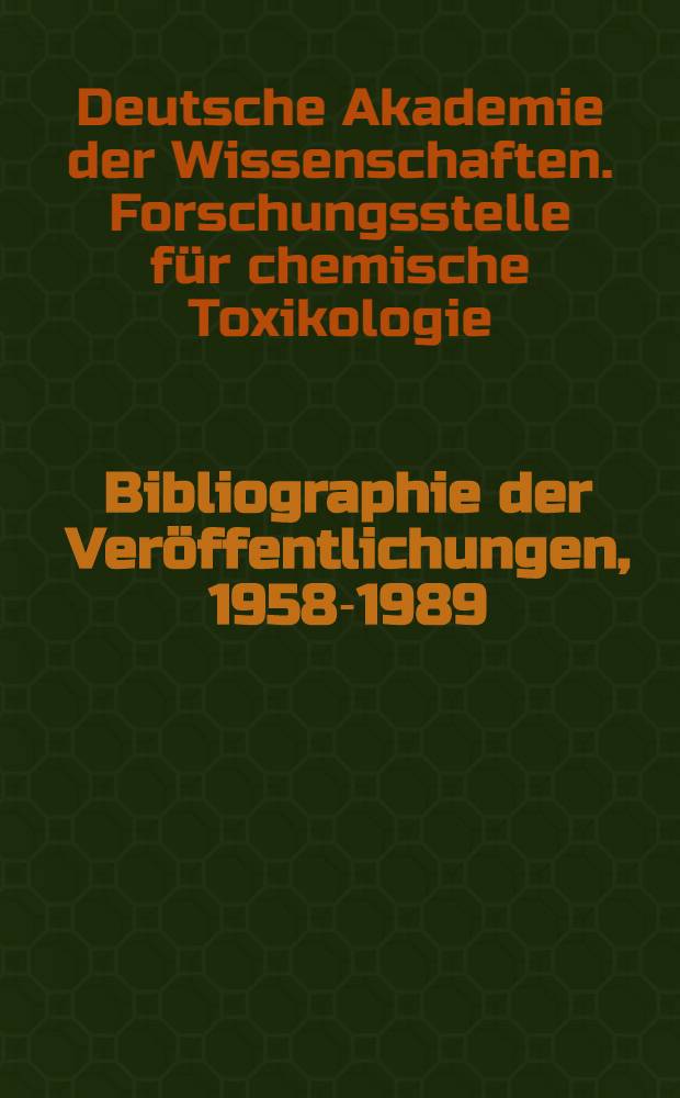 Bibliographie der Veröffentlichungen, 1958-1989