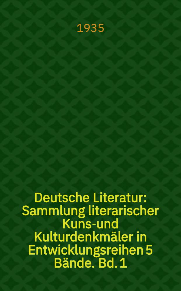 Deutsche Literatur : Sammlung literarischer Kunst- und Kulturdenkmäler in Entwicklungsreihen 5 Bände. Bd. 1 : Balladen