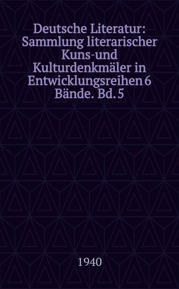 Deutsche Literatur : Sammlung literarischer Kunst- und Kulturdenkmäler in Entwicklungsreihen 6 Bände. Bd. 5 : Das Alexanderlied des Pfaffen Lamprecht. Das Rolandslied des Pfaffen Konrad