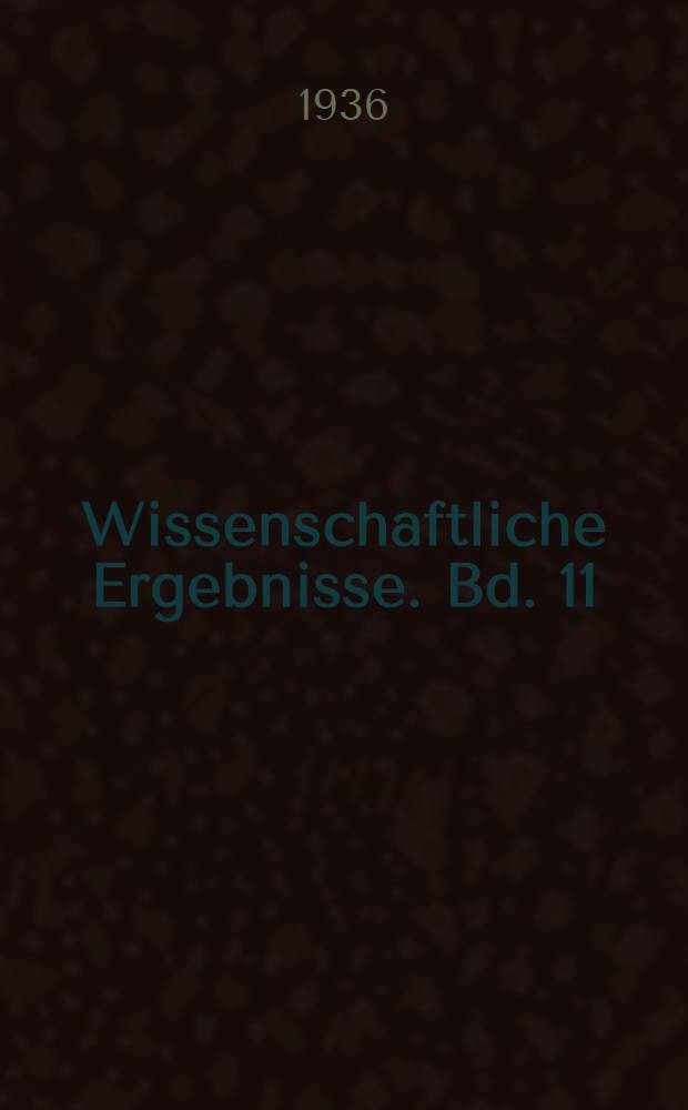Wissenschaftliche Ergebnisse. Bd. 11 : Allgemeine Biologie des Südatlantischen Ozeans