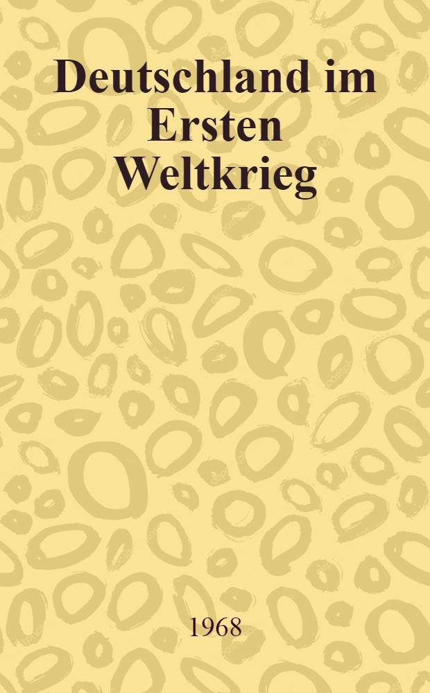 Deutschland im Ersten Weltkrieg