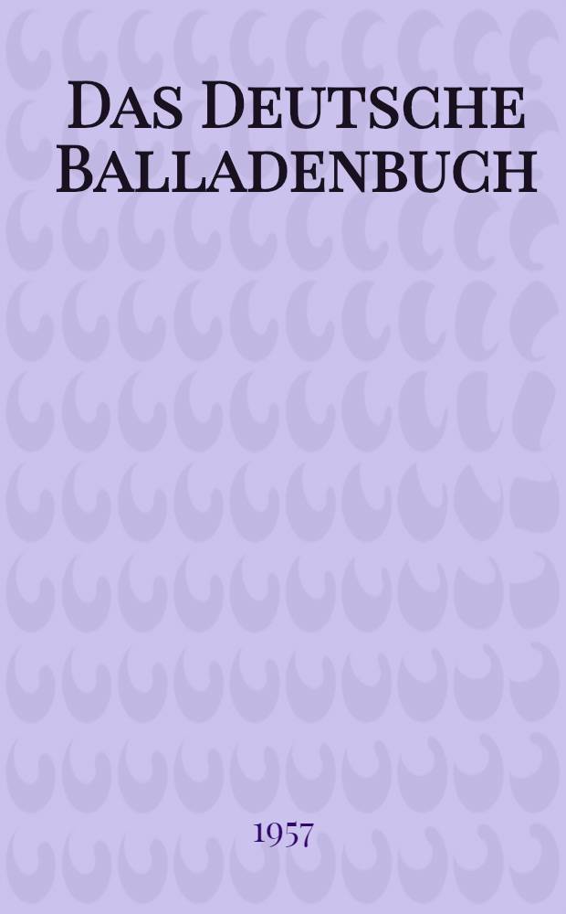 Das Deutsche Balladenbuch