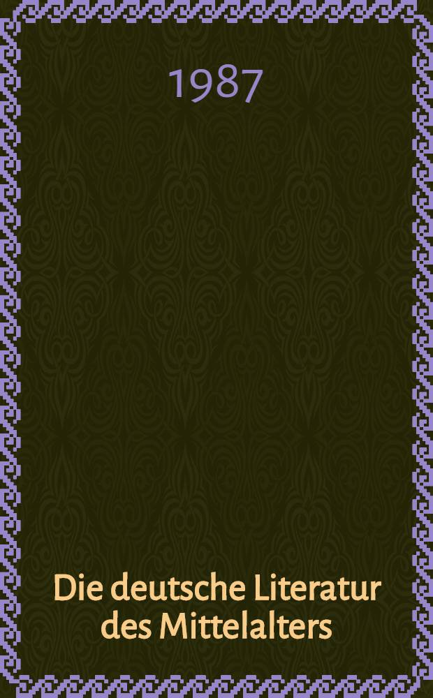 Die deutsche Literatur des Mittelalters : Verfasserlexikon. Bd. 6 : [Marienberger Osterspiel" - Oberdeutsche Bibeldrucke]