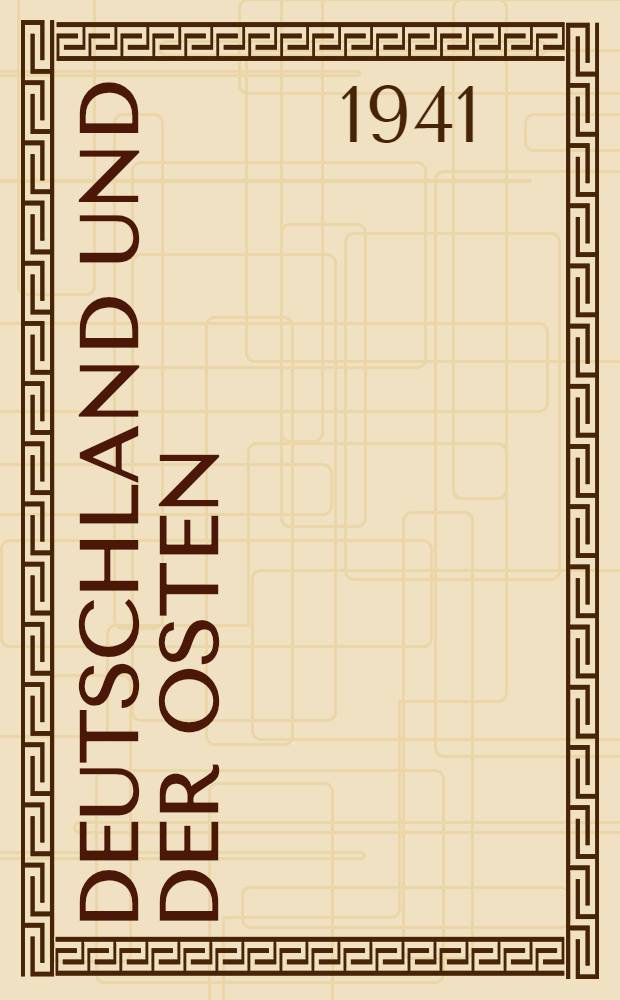 Deutschland und der Osten : Quellen und Forschungen zur Geschichte ihrer Beziehungen. Bd. 17 : Brandenburg-Preu&szlig;en und die Protestanten in Polen 1640-1740