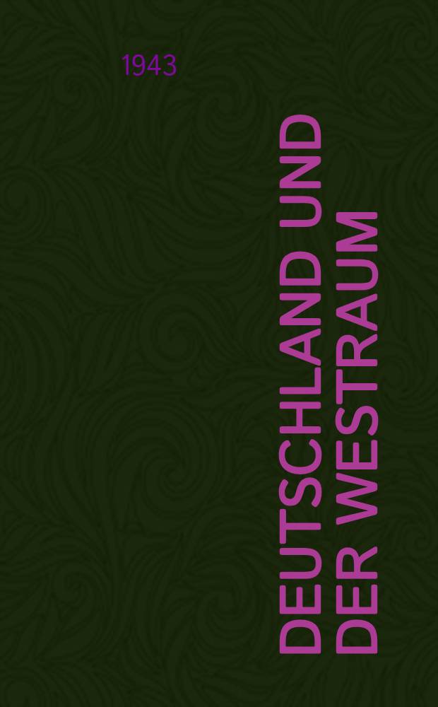 Deutschland und der Westraum