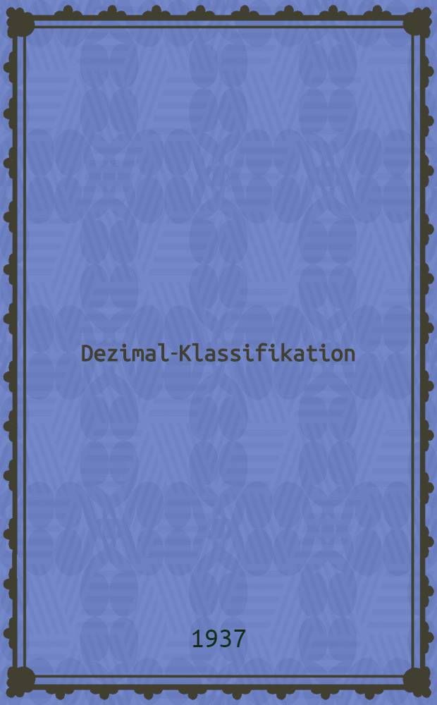 Dezimal-Klassifikation : Deutsche Ausgabe