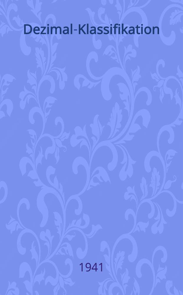 Dezimal-Klassifikation : Deutsche Kurzausgabe