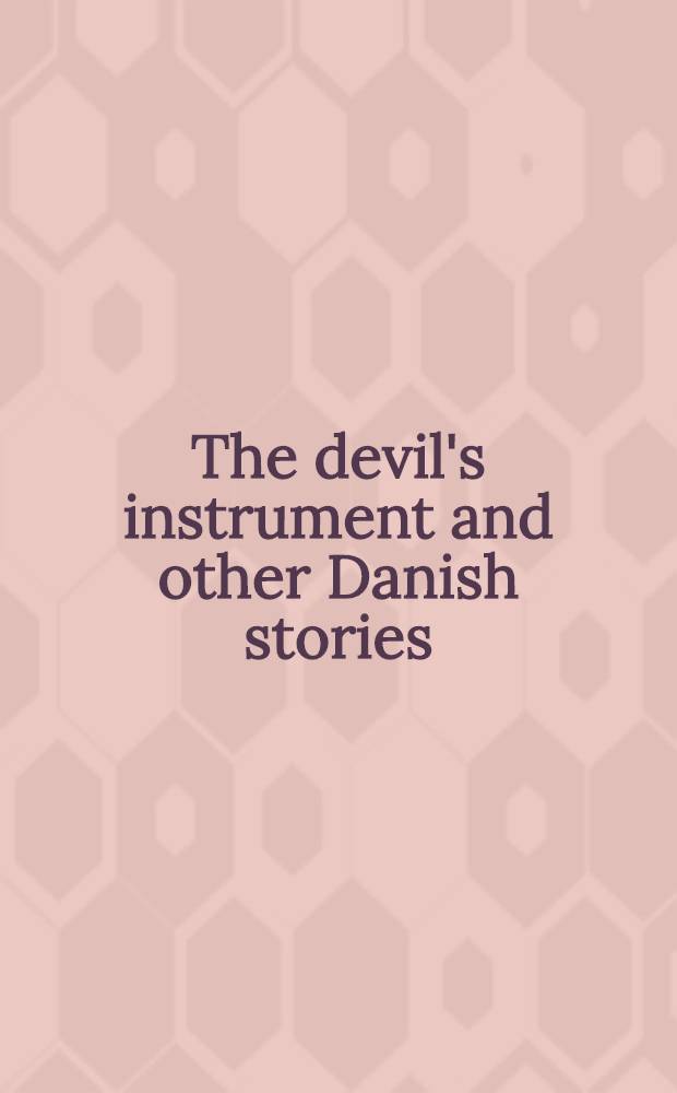 The devil's instrument and other Danish stories