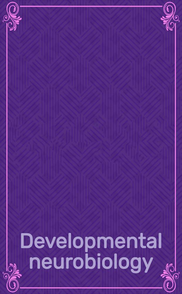 Developmental neurobiology