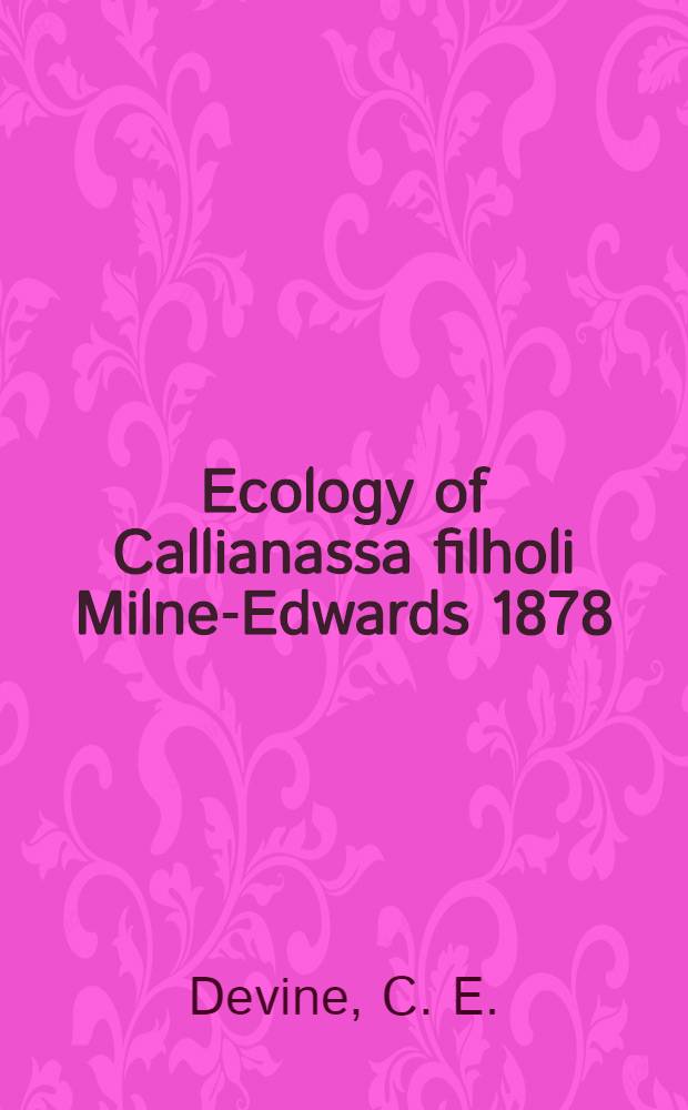 Ecology of Callianassa filholi Milne-Edwards 1878 (Crustacea, Thalassinidea)
