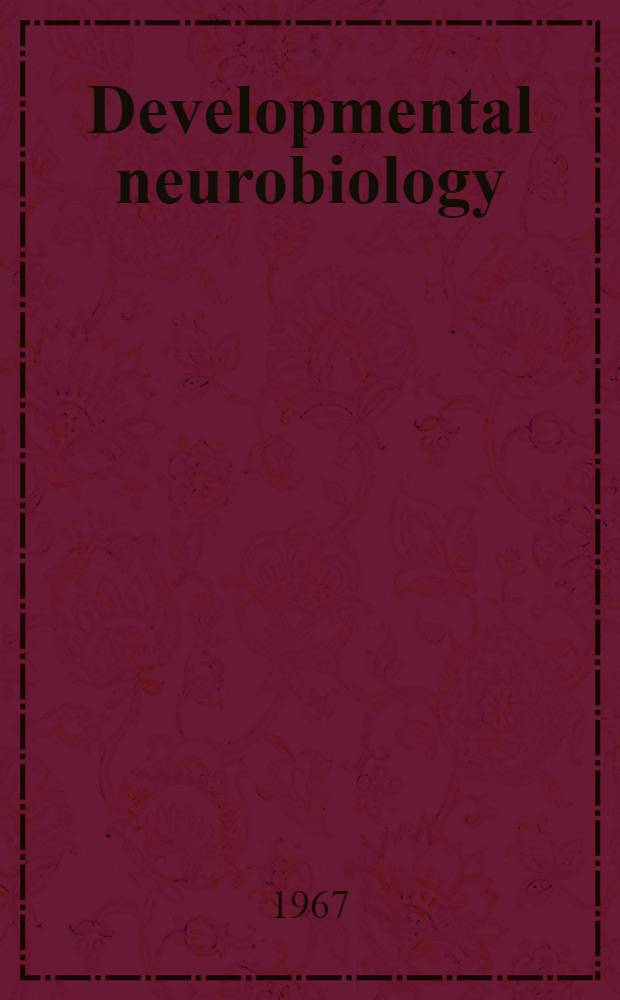 Developmental neurobiology : Symposium