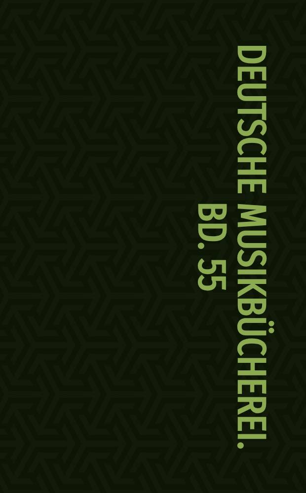 Deutsche Musikbücherei. Bd. 55 : Gesammelte Briefe