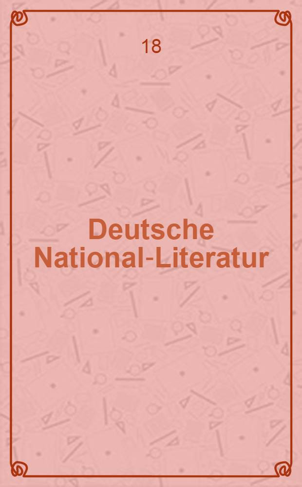 Deutsche National-Literatur : Historisch-kritische Ausgabe. Registerband