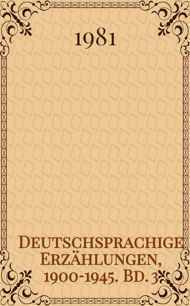 Deutschsprachige Erzählungen, 1900-1945. Bd. 3 : 1933-1945