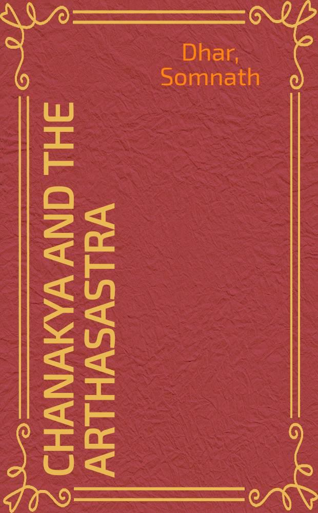 Chanakya and the Arthasastra