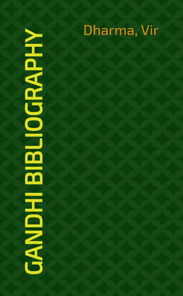 Gandhi bibliography