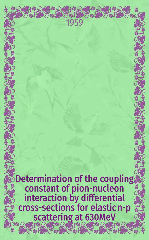 Determination of the coupling constant of pion-nucleon interaction by differential cross-sections for elastic n-p scattering at 630MeV