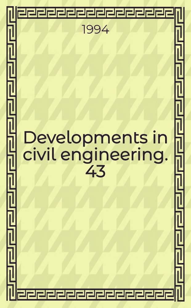 Developments in civil engineering. 43 : Stability of structures