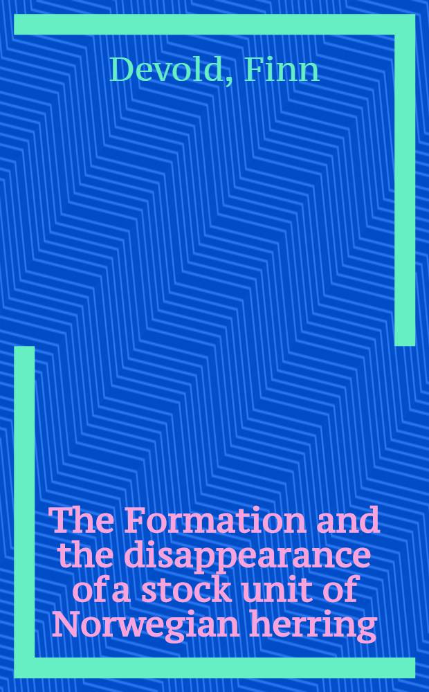 [The Formation and the disappearance of a stock unit of Norwegian herring