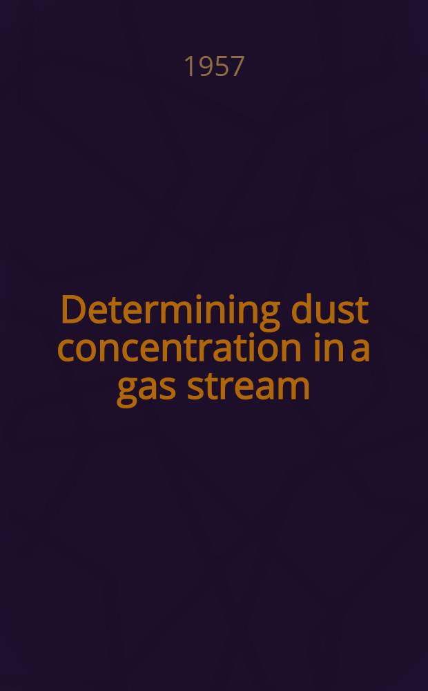 Determining dust concentration in a gas stream