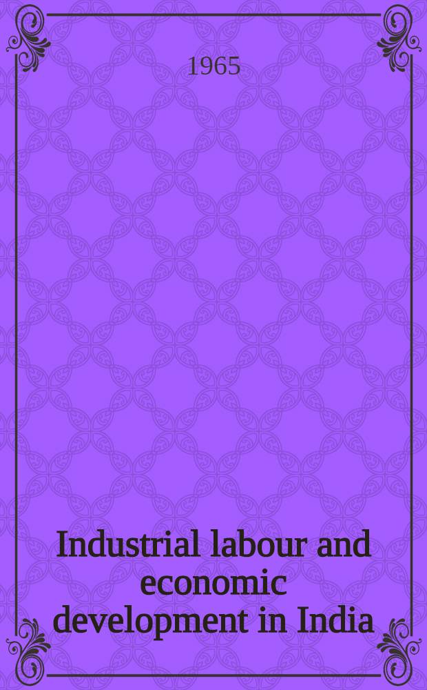 Industrial labour and economic development in India