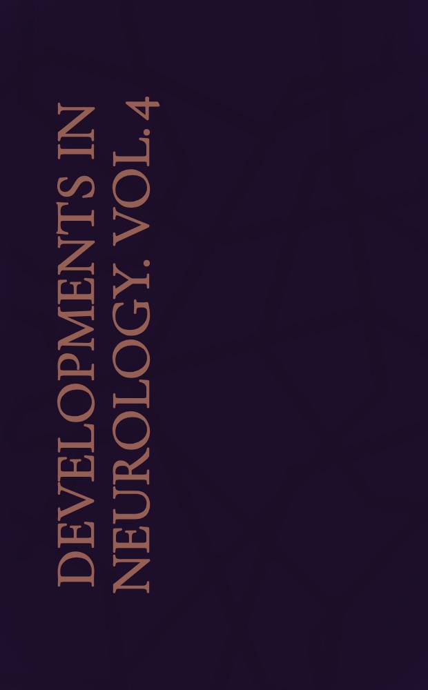 Developments in neurology. Vol. 4 : Pain, discomfort and humanitarian care