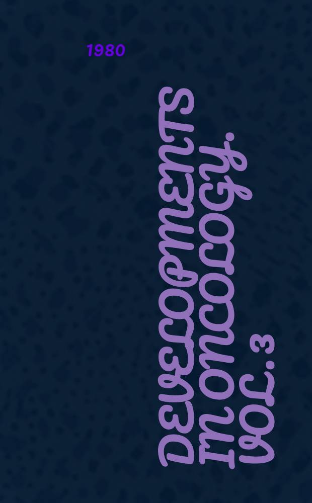 Developments in oncology. Vol. 3 : Neuro-oncology