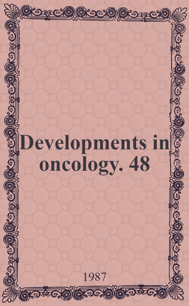 Developments in oncology. 48 : Pointers to cancer prognosis
