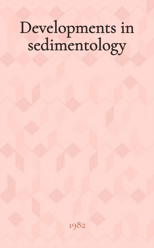 Developments in sedimentology