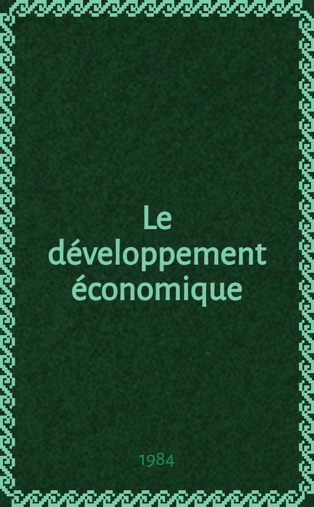 Le développement économique : Théories et politiques en Afrique