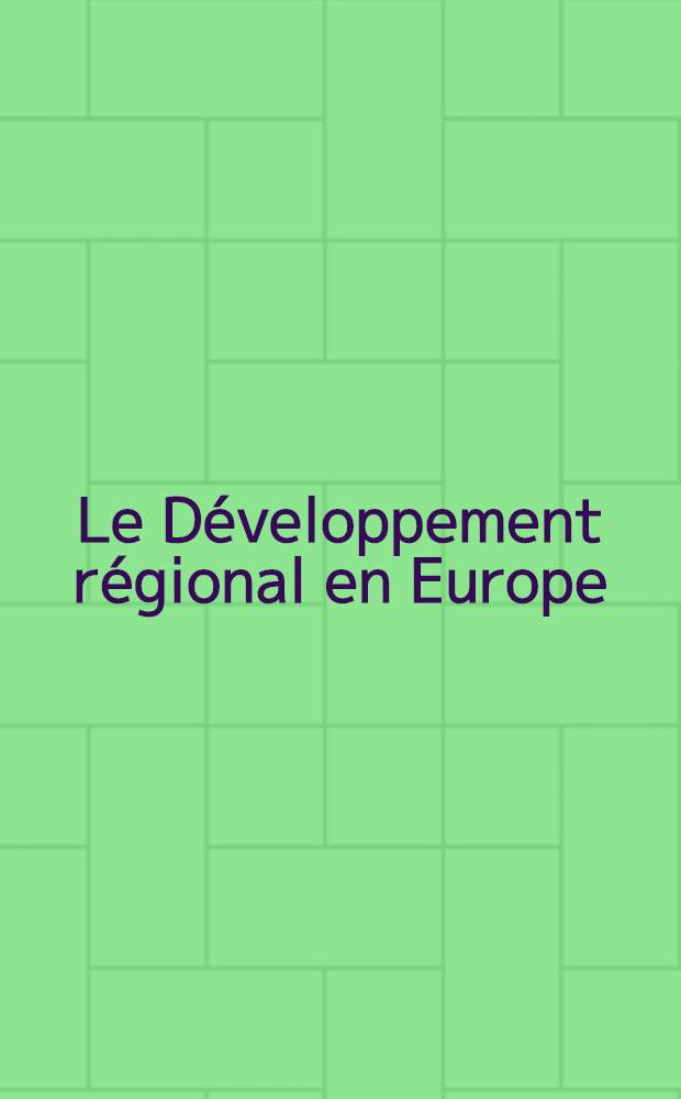 Le Développement régional en Europe