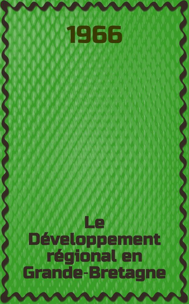 Le D&eacute;veloppement r&eacute;gional en Grande-Bretagne