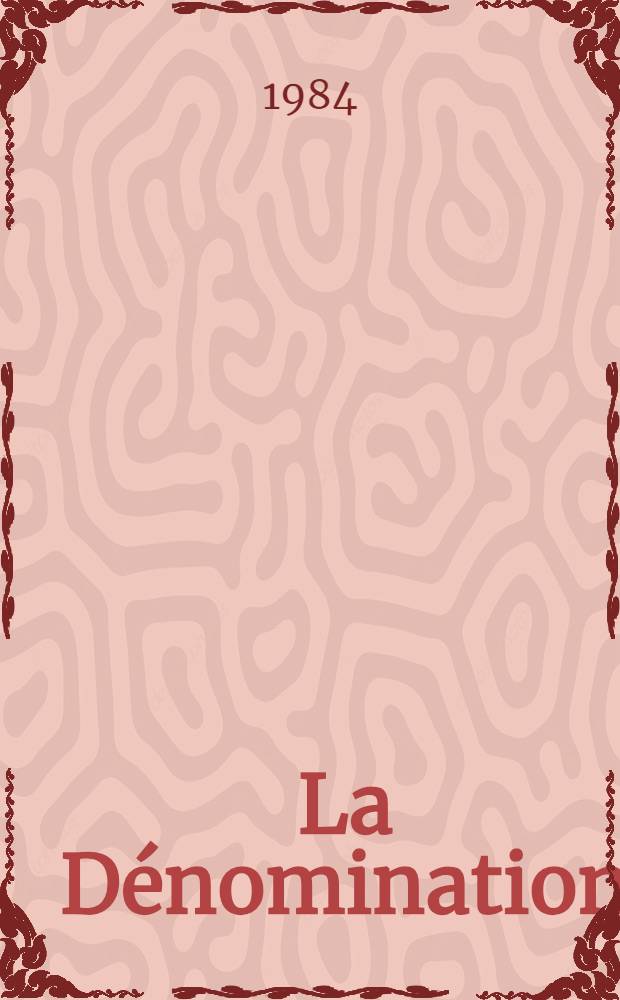 La Dénomination
