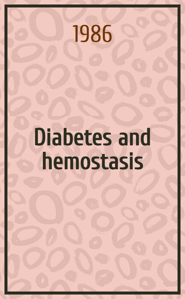 Diabetes and hemostasis