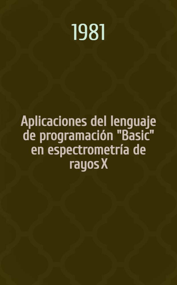Aplicaciones del lenguaje de programación "Basic" en espectrometría de rayos X