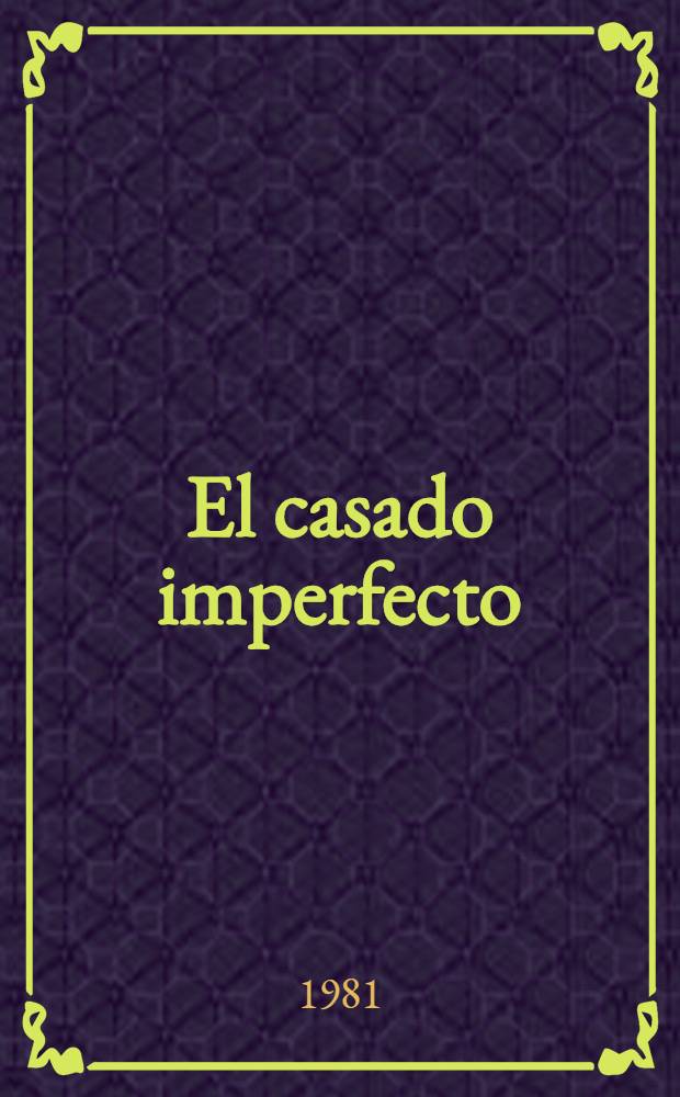 El casado imperfecto