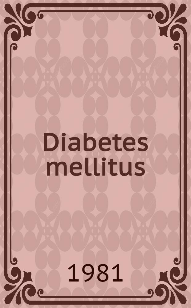 Diabetes mellitus