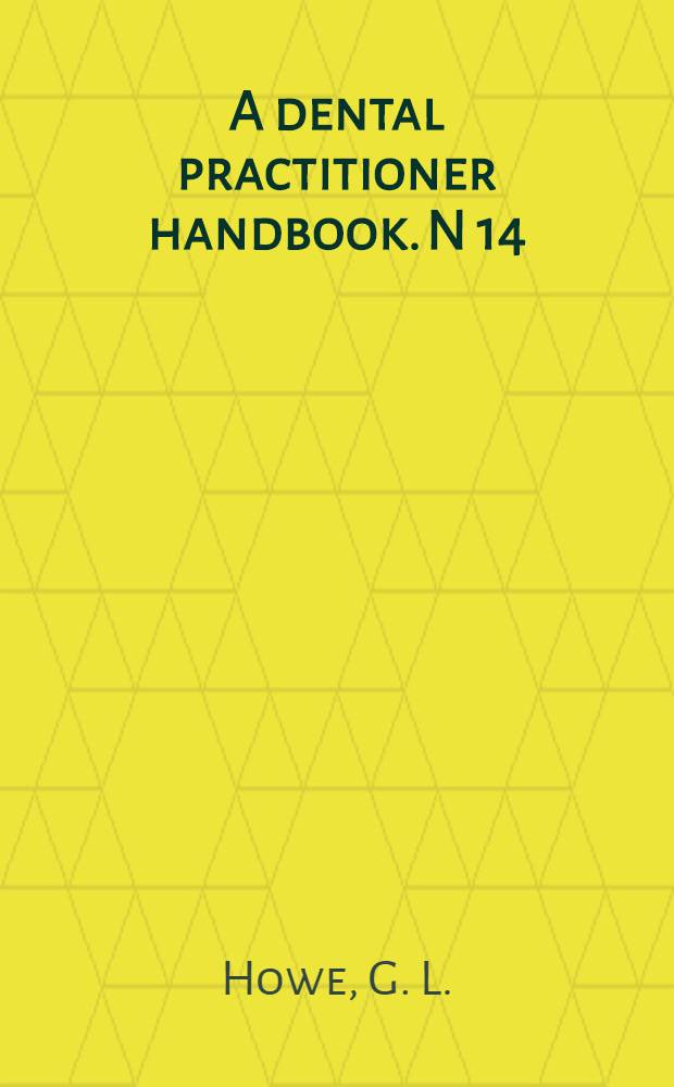 A dental practitioner handbook. N 14 : Local anaesthesia in dentistry