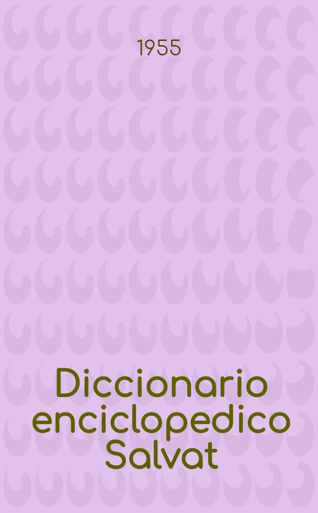 Diccionario enciclopedico Salvat