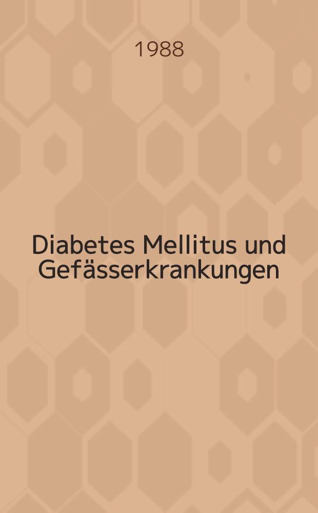 Diabetes Mellitus und Gef&auml;sserkrankungen