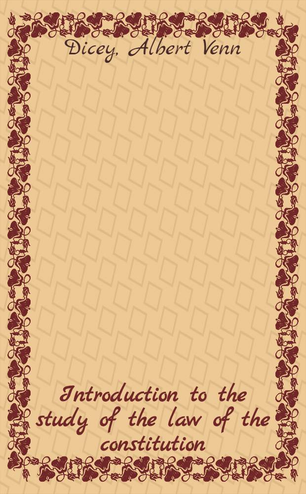 Introduction to the study of the law of the constitution